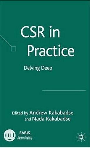 Csr In Practice: Delving Deep