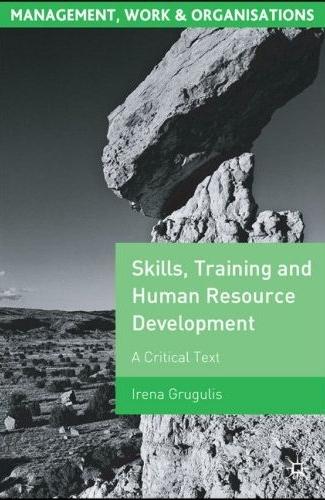 Skill, Training And Human Resource Development: a Critical Text