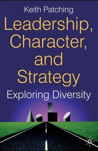 Leadership, Character And Strategy: Exploring Diversity