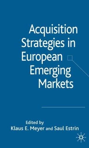 Acquisition Strategies In European Emerging Markets