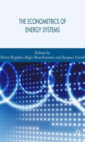 The Econometrics Of Energy Systems