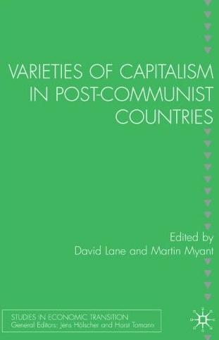 Varieties Of Capitalism In Post-Communist Countries