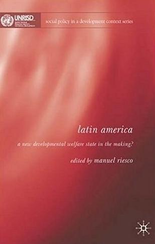 Latin America: a New Developmental Welfare State Model In The Making?