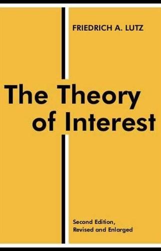 The Theory Of Interest