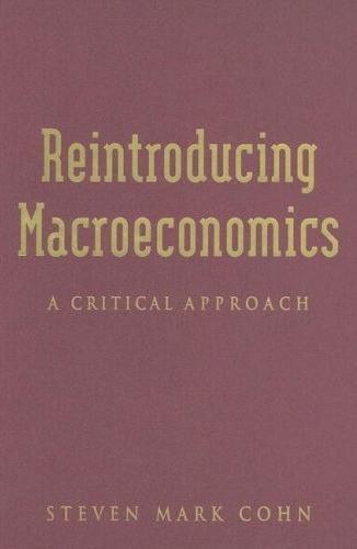 Reintroducing Macroeconomics: a Critical Approach