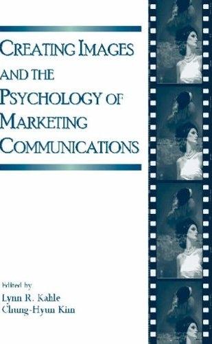 Creating Images And The Psychology Of Marketing Communication