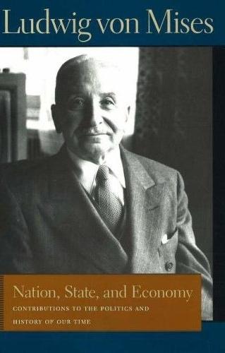 Nation, State, And Economy: Contributions To The Politics And History Of Our Time