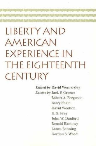 Liberty And American Experience In The Eighteenth Century