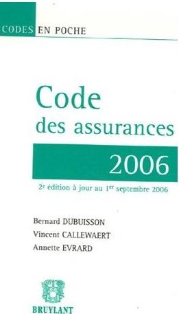 Code Des Assurances : Edition 2006