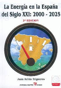 La Energia en la España del Siglo Xxi: 2000-2025.