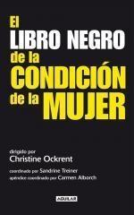 El Libro Negro de la Condición de Mujer.