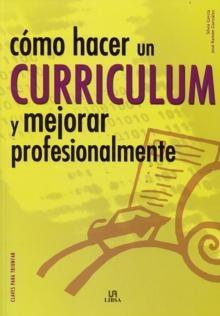 Cómo Hacer un Curriculum y Mejorar Profesionalmente