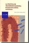 La Política de Transporte Europea: el Papel del Análisis Económico