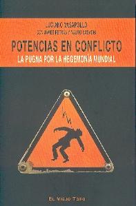 Potencias en Conflicto: la Pugan por la Hegemonía Mundial