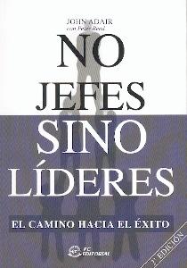 No Jefes sino Líderes: el Camino hacia el Éxito.