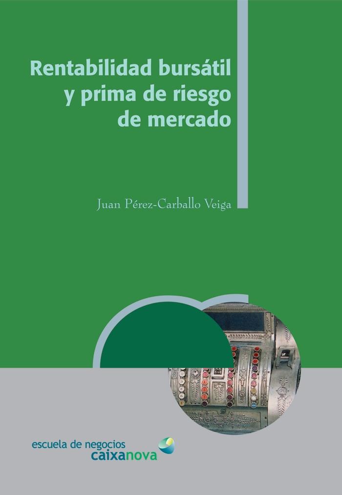 Rentabilidad Bursátil y Prima de Riesgo de Mercado