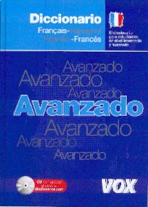 Diccionario Avanzado: Français-Espagnol / Español-Frances Diccionario Avanzado: Français-Espagnol / Español-Frances