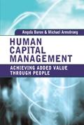 Human Capital Management: Achieving Added Value Through People