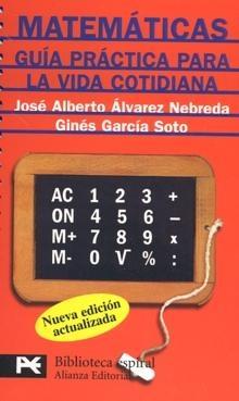 Matemáticas "Guía Práctica para la Vida Cotidiana"