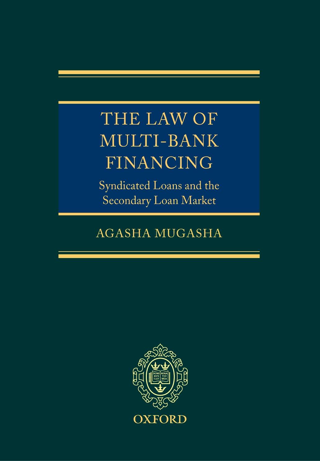 The Law Of Multi-Bank Financing