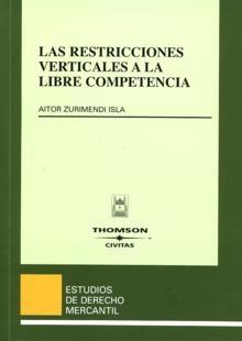 Restricciones Verticales a la Libre Competencia