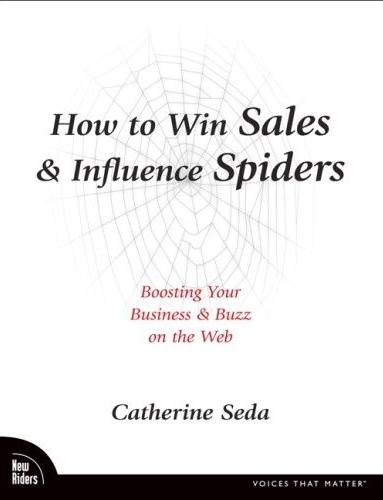 How To Win Sales And Influence Spiders.