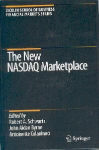 The New Nasdaq Marketplace