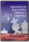 Operaciones con Bases de Datos Ofimáticas y Corporativas.