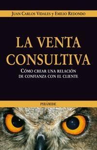 La Venta Consultiva. "Cómo Crear una Relación de Confianza con el Cliente"