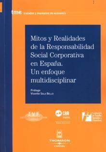 Mitos y Realidades de la Responsabilidad Social Corporativa en España. un Enfoque Multidisciplinar