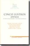 Cinco Lustros Apenas. 25 Años de Economía y Sociedad Españolas.