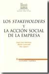 Los Stakeholders y la Accion Social de la Empresa.