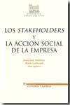Los Stakeholders y la Accion Social de la Empresa.
