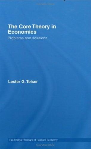 The Core Theory In Economics "Problems And Solutions"
