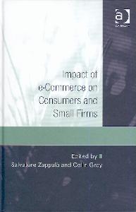 Impact Of E-Commerce On Consumers And Small Firms.