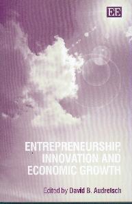 Entrepreneurship Innovation And Economic Growth