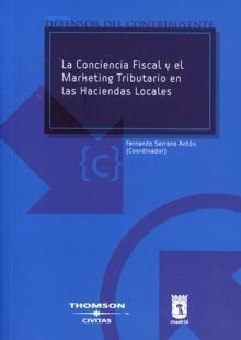 La Conciencia Fiscal y el Marketing Tributario en las Haciendas Locales.