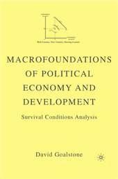 Macrofoundations Of Political Economy And Development "Survival Conditions Analysis"