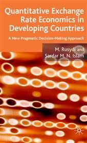 Quantitative Exchange Rate Economics In Developing Countries "A New Pragmatic Decision Making Approach"