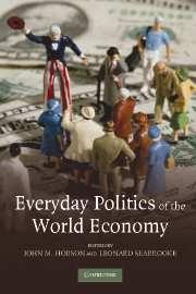 Everyday Politics Of The World Economy