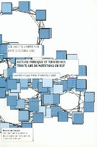 Lecture Publique Et Territoires. Trente Ans de Mutations en Bdp. Colloque de Montbrison 24 Et 25 Octobre