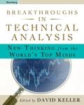 Breakthroughs In Technical Analysis: New Thinking From The World'S Top Minds