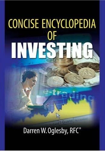 Concise Encyclopedia Of Investing