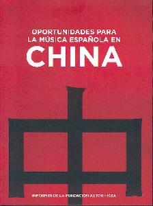 Oportunidades para la Musica Española en China.