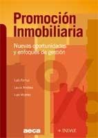 Promoción Inmobiliaria: Nuevas Oportunidades y Enfoques de Gestión.