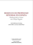 Residuos de Propiedad Señorial en España: Perduración y Ocaso en el bajo Segura