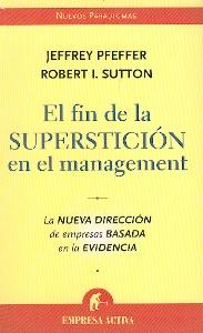 El Fin de la Superstición en el Management