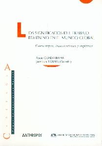 Los Significados del Trabajo Femenino en el Mundo Global