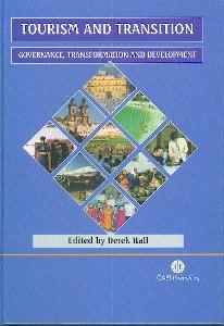Tourism and Transition: Governance, Transformation and Development