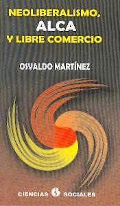 Neoliberalismo, Alca y Libre Comercio